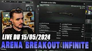 VOD  Test du gameplay sniper part 1 - Live du 15/05/2024 - Arena Breakout Infinite Fr