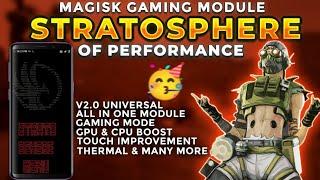 Best Magisk Gaming Module | Stratosphere of Performance v2.0 | All in one Magisk Module | OP Gaming