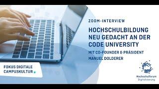 Interview mit Manuel Dolderer - Präsident der CODE University Berlin