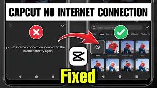 How To Solve Capcut No Internet Connection Problem | Capcut App No Internet Problem 2025