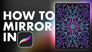 How to MIRROR using the Symmetry tool in Procreate