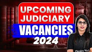 Upcoming Judiciary Vacancies | Judiciary Notifications @JudiciarybyPW