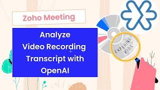 Zoho Meeting + OpenAI: Invest 2 Minutes to Save Days