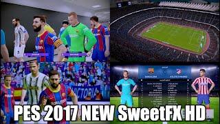 PES 2017 New SweetFX HD and Realistic Graphics 2021