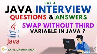 Day-4 : Swap two numbers without using third variable in java | Java Interview Questions and Answers