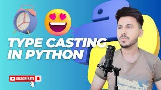 Type Casting in Python Made Easy: Learn with Examples