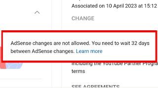 Fix AdSense changes are not allowed. You need to wait 32 days between AdSense changes Problem Solve