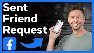 How To Check Sent Friend Requests On Facebook