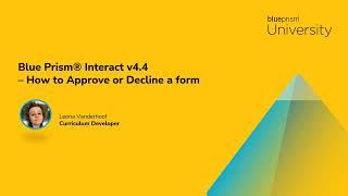 How to Approve or Decline a Form in SS&C | Blue Prism®️ Interact V4.4