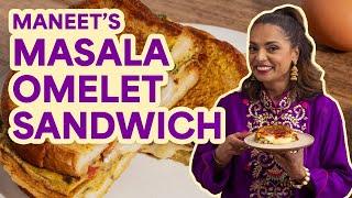How to Make Maneet Chauhan's Masala Omelet Sandwich | Maneet's Eats | Food Network