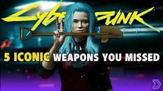 Cyberpunk 2077 - 5 Iconic Weapons You Probably Missed