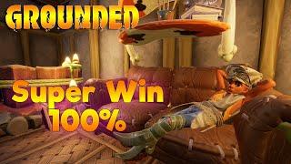 Прошёл игру на 100% ► Grounded ► Super Win