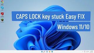 CAPS LOCK key stuck Easy FIX