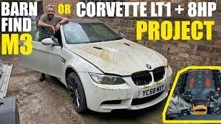 Barn Find E92 M3 or New LT1 8HP Swap Project