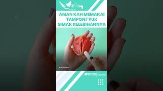 Amankah Pakai Tampon saat Menstruasi? Begini Kelebihan Gunakan Tampon Dibanding Pembalut