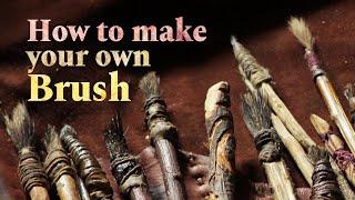 How to Make Your Own Painting Brush | Step-by-step