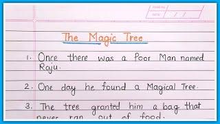 The Magic tree story 10 lines in english| moral story writing english | magic tree short story