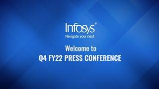 Live: Infosys Q4FY22 Press Conference