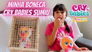 MINHA BONECA CRY BABIES SUMIU !!! BEBÉS LLORONES | LÁGRIMAS MÁGICAS | BRINCANDO DE BONECA