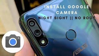 Enable Camera2API On Zenfone Max Pro M2 - GCam with Night Sight || No Root Required