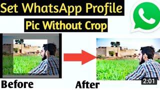 How to Set Whatsapp Profile Full image Without Cropping || Whatsapp Tips and tricks|| Eng Subtitles