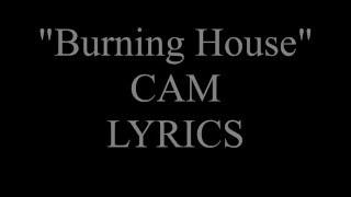 Burning House Cam Lyrics