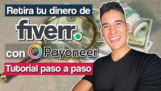 ¿Cómo retirar dinero de Fiverr a Payoneer?  (Tutorial) | Ahorrar en dólares con Payoneer México