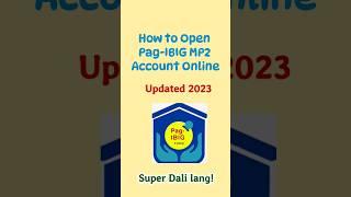 How to Open Pag-IBIG MP2 Account Online Updated 2023 MP2 Savings Enrollment Investing / Finance