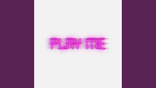 Play Me (Misbehavior)