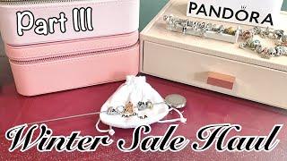 PANDORA Winter Sale Haul 2021/2022 ️ |  Part III