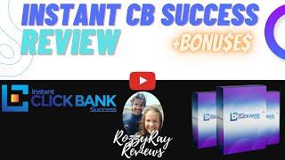 Instant CB Success Review [+Insane BONU$ PACKAGE] - DFY VIRAL ClickBank Affiliate Sites & Funnels! 