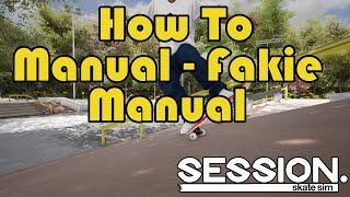 How to: Manual - Fakie Manual & Nose manual - Switch Manual