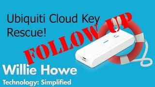 Ubiquiti Cloud Key Rescue Follow-Up!