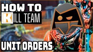 How To Kill Team | Unit Orders