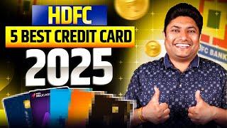 5 Best HDFC Credit Card 2025 | Best HDFC Credit Card for Cashback & Free Airport Lounge