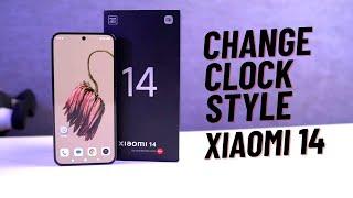 How to Change Clock Style on Xiaomi 14