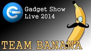 Team Banana @ The Gadget Show Live 2014 - Boonana J