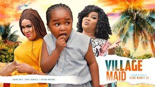 VILLAGE MAID - Ebube Obio, Phyl Daniel, Ijeoma Nnanna 2022 Nigerian Nollywood Movie