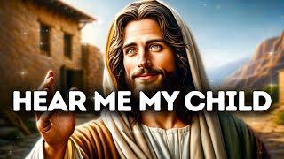 GOD SAYS: CAN YOU HEAR ME? |God Message Today |Gods Message Now |God's Message Now Today