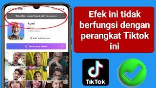 How to fix tiktok rotoscope this effects doesn’t work this device 2023.rostoscope effect not work