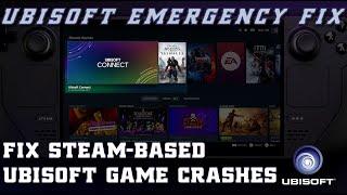 Steam Deck: Emergency Fix for Ubisoft Games Crashing Under Steam