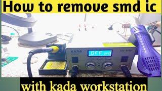 How to Use a Hot Air Rework station KADA Smd Rework Station 2018D+