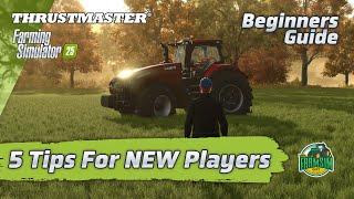 5 Top Tips for New Players to Farming Simulator 25