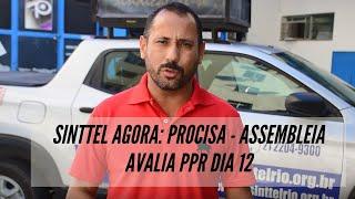 Sinttel Agora: Procisa | Assembleia avalia PPR dia 12