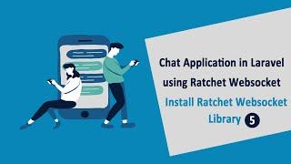 Chat Application in Laravel using Ratchet Websockets - Install Ratchet Websocket Library - 5