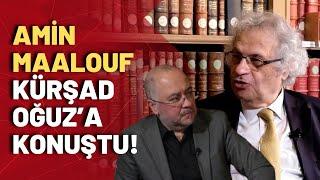 Dünyaca ünlü Lübnanlı yazar Amin Maalouf'tan Kürşad Oğuz'a özel açıklamalar!