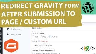 How to Redirect Gravity Forms to Page or Custom URL After Form Submission in WordPress | Redirection