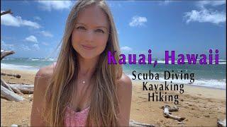 Kauai Hawaii - part 3 - Scuba, Kayaking, and Hiking