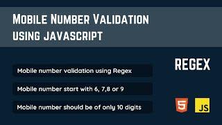 Mobile number validation in HTML | JavaScript | regular expressions