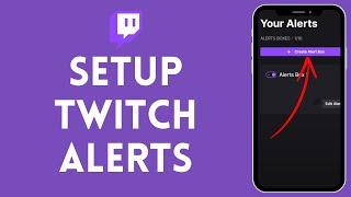 How to Setup Twitch Alerts (EASY!!)